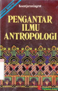 Pengantar Ilmu Antropology