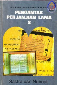 Pengantar Perjanjian Lama 2 : Sastra dan Nubuat