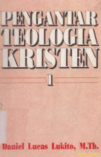 Pengantar teologia kristen 1