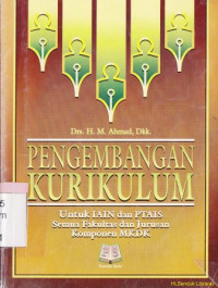 Pengembangan kurikulum :teori dan praktek