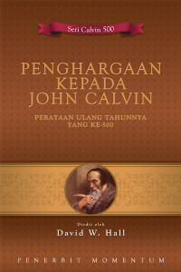 Penghargaan Kepada John Calvin