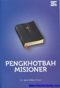 Pengkhotbah Misioner :Karakteristik Pengkhotbah Misioner