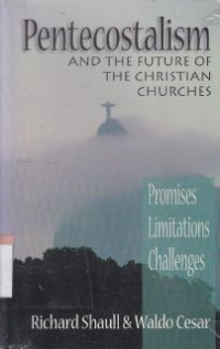 Pentecostalism and the future of the christian churches