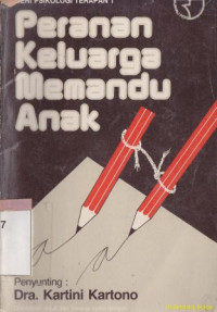 Peranan keluarga memandu anak