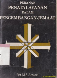 Peranan penatalayanan dalam pengembangan jemaat