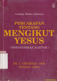 Percakapan tentang mengikuti Yesus