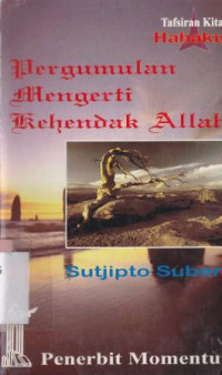 Pergumulan mengerti kehendak Allah