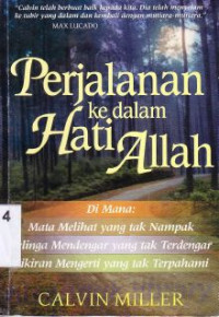 Perjalanan kedalam hati Allah