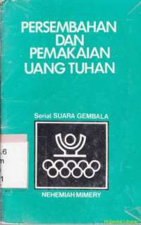 Persembahan dan pemakaian uang Tuhan