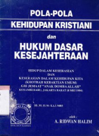 Pola-pola kehidupan kristiani dan hukum dasar kesejahteraan