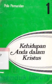 Kehidupan anda dalam Kristus