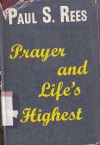 Prayer and lifes highest