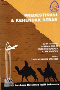 Predestinasi & Kehendak Bebas