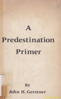 A predestinaton primer