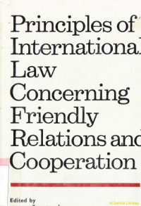 Principles of international law concerning frienly relations and cooperation