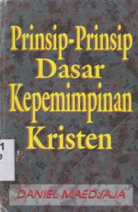 Prinsip-prinsip dasar kepemimpinan kristen