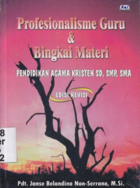 Profesionalisme guru dan bingkai materi