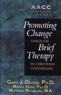 Promoting Change Through Brief Therapy In Christian Counseling