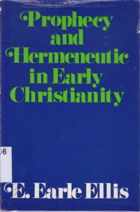 Prophecy and hermeneutic in early christianity