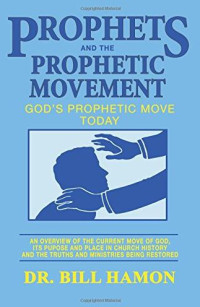 Prophets and the prophetic movement