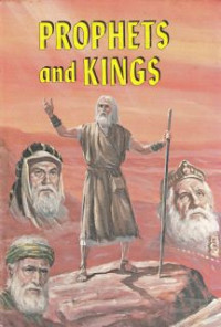 The story of Prophets and Kings : as Ilustrated in the captivity and restoration of Israel