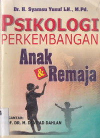 Psikologi perkembangan anak dan remaja