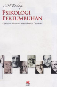 Psikologi pertumbuhan : Kepribadian sehat untuk mengembangkan optimisme