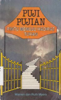 Puji-pujian pintu menuju hadirat Tuhan (Original title : A door to god's presence)