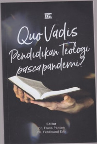 Quovadis pendidikan teologi pasca pandemi