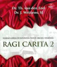 Ragi carita 2 :sejarah gereja di indonesia 1860 - sekarang