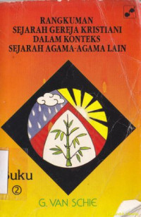 Rangkuman sejarah gereja kristiani dalam konteks sejarah agama-agama lain