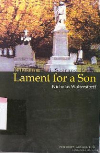 Ratapan bagi seorang putra : Lament For A Son