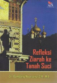 Refleksi Ziarah ke Tanah Suci