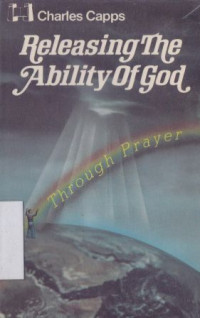 Releasing the ability of god : through prayer