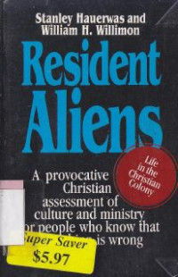 Resident aliens : life in the christian colony