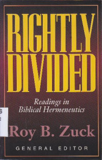 Rightly divided : reading in Biblical hermeneutics