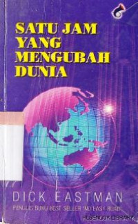 Satu jam yang mengubah dunia