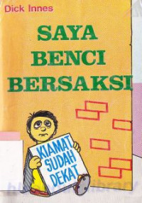 Saya benci bersaksi