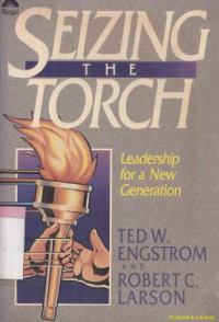 Seizing the torch : leadership for a new generation