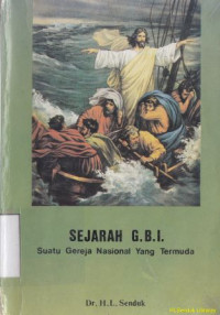 Sejarah GBI : suatu gereja Nasional yang termuda