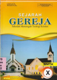 Sejarah Gereja SMTK kelas X