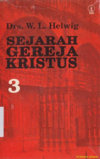 Sejarah gereja Kristus 3