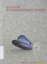 Sekilas tentang pelayanan pastoral di Indonesia