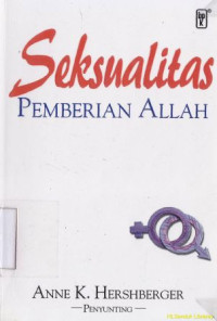 Seksualitas pemberian Allah : Sexualty : God's gift