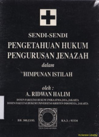 Sendi-sendi pengetahuan hukum pengurusan jenazah dalam himpunan istilah