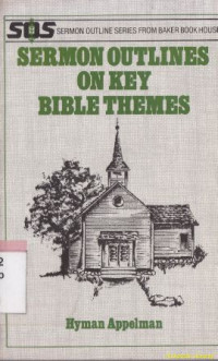 Sermon outlines on key bible themes