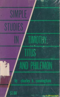 Simple studies in timothy, titus, and philemon