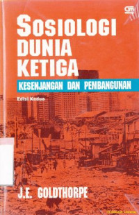 Sosiologi dunia ketiga :kesenjangan dan pembangunan