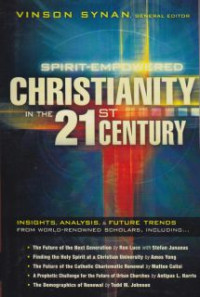 Spirit-Empowered Christianity In The 21st Century