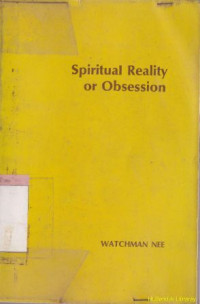 Spiritual reality or obsession